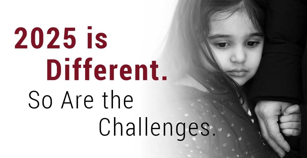 "2025 is different. So Are the Challenges." header